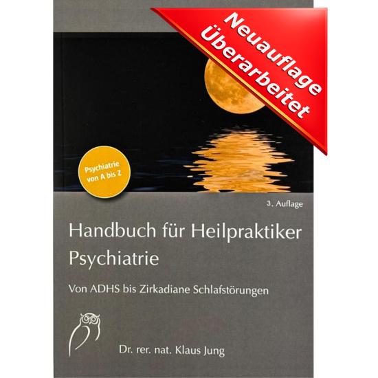 Handbuch für Heilpraktiker Psychiatrie