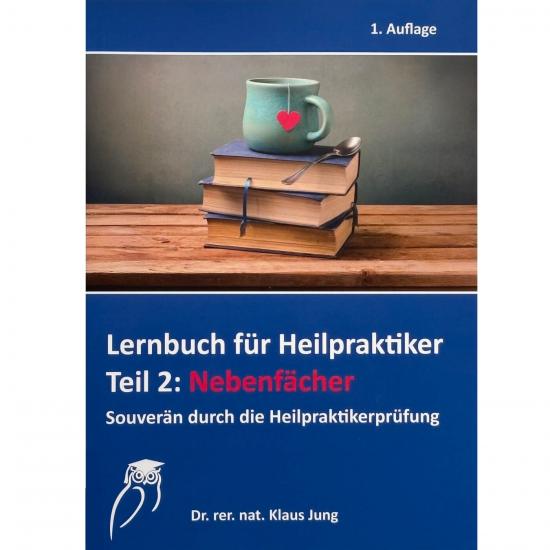 Lernbuch für Heilpraktiker Teil 2 | Nebenfächer