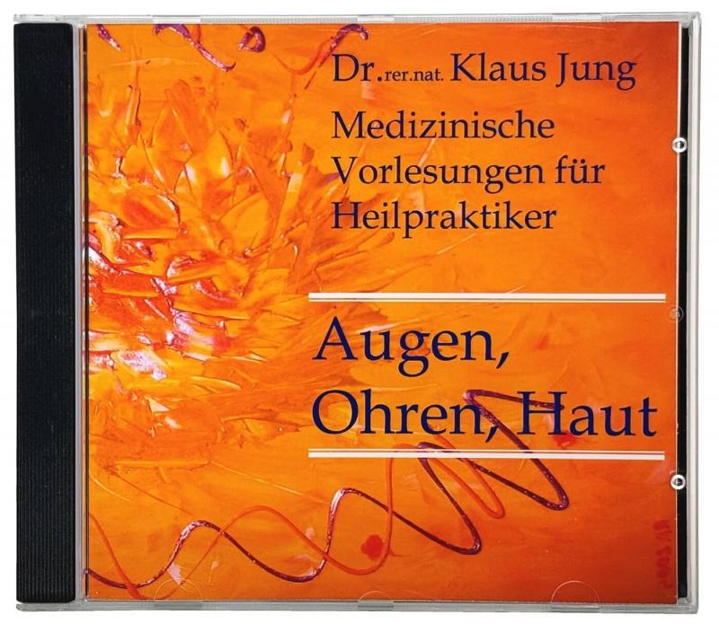 Augen, Ohren, Haut | Vorlesung für Heilpraktiker