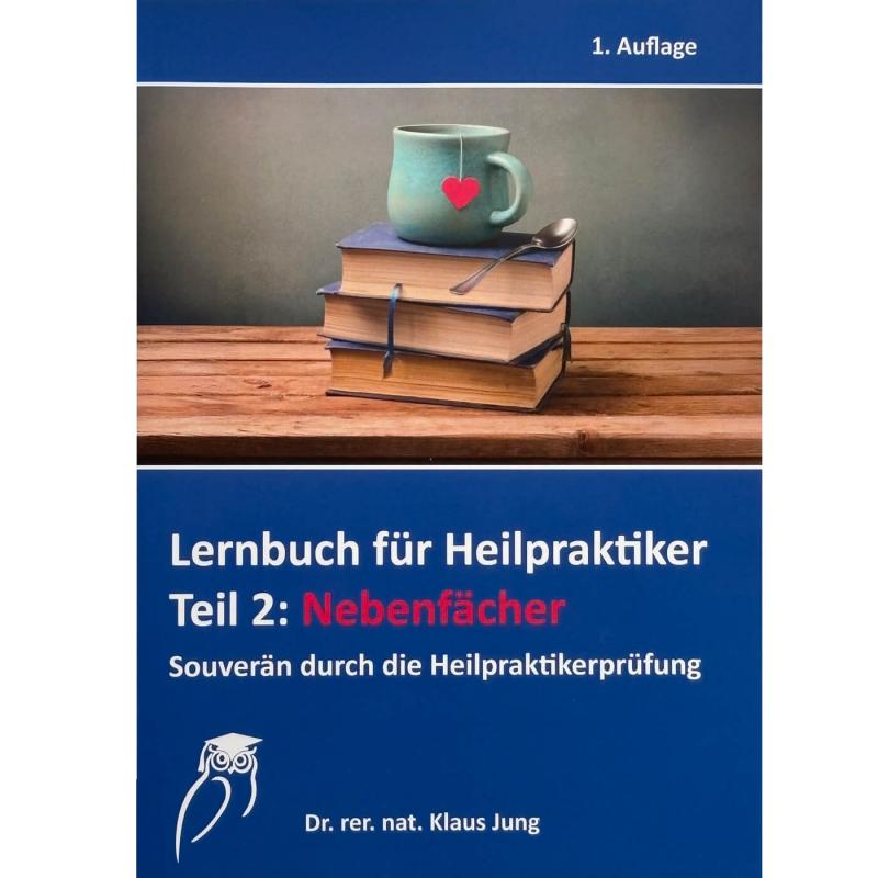 Lernbuch für Heilpraktiker Teil 2 | Nebenfächer